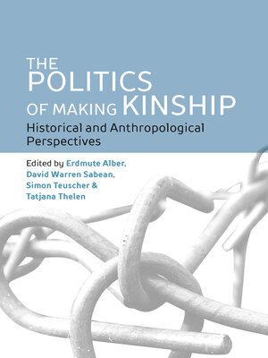 cover image of The Politics of Making Kinship